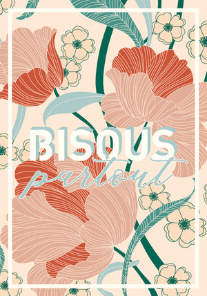 Carte de vœux florale BISOUS PARTOUT – version pastel avec grandes fleurs aux tons doux.