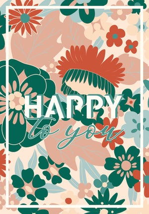 Carte postale "Happy to You – Florale", version pastel, motif fleuri doux et message joyeux.