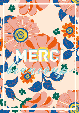 Carte postale MERCI BEAUCOUP – version vive aux couleurs intenses, fleurs graphiques autour du message.
