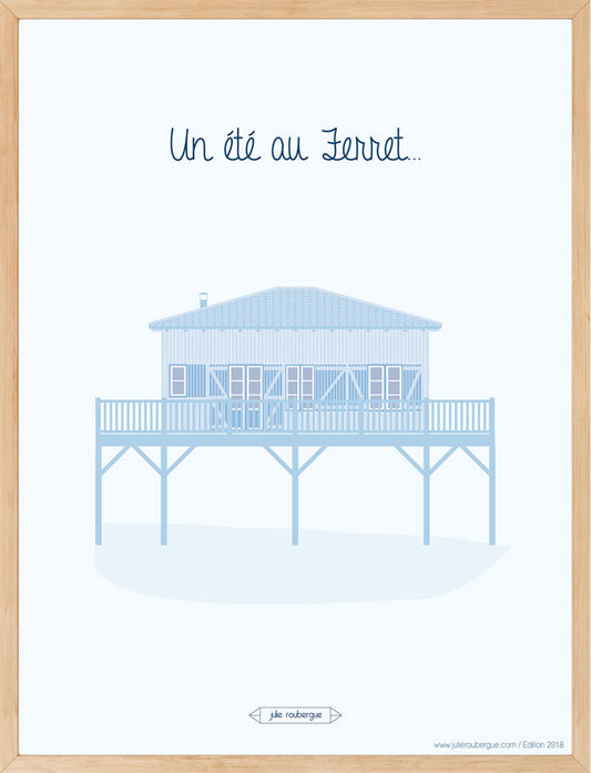 Affiche UN ETE AU FERRET Julie Roubergue
